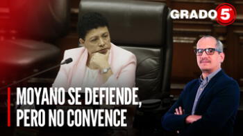 Martha Moyano se defiende, pero no convence | Grado 5 con David Gómez Fernandini
