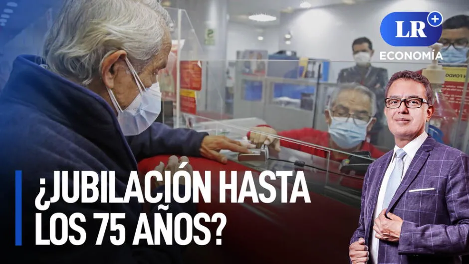 ¿Elevarán La Edad De Jubilación Hasta Los 75 Años? | LR+ Economía