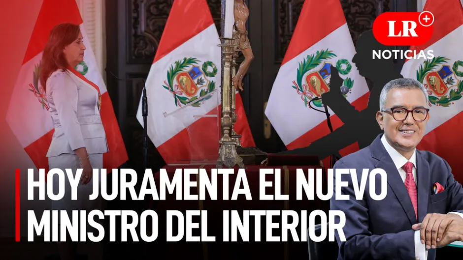 Después De 6 Días, Juramentan Al Nuevo Ministro Del Interior | LR+ Noticias